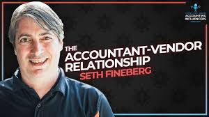 The Accountant-Vendor Relationship: Seth Fineberg