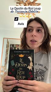 Le Destin du Roi Loup : une romantasy captivante