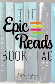 The Epic Reads Book Tag For Book Lovers This Splendid Shambles The Help Book Book Challenge Books To Read