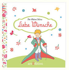 Der kleine prinz von antoine de saint exupéry online entdecken text lesen in zitaten stöbern und tiefe einblicke in. 9783845808895 Liebe Wunsche Der Kleine Prinz Die Schonsten Zitate Von Antoine De Saint Exupery Abebooks 3845808896