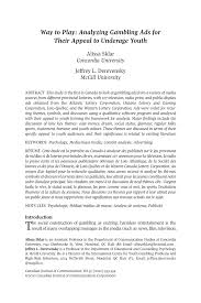 Vos billets du lotto max, du lotto 6/49 et de la grande vie seront achetés automatiquement selon vos préférences! Pdf Way To Play Analyzing Gambling Ads For Their Appeal To Underage Youth