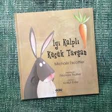 Haftanin Kitabi Iyi Kalpli Kucuk Tavsan Blogcu Anne Kitap Kitap Listeleri Kitap Onerileri