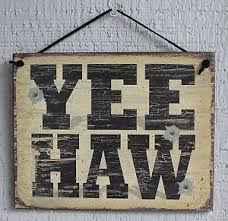 New Yee Haw Cowboy Bullet Hole Country Western Quote Saying Wood Sign Wall Decor Cowboy Decorations Western Signs Country Wall Decor
