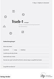 In der regel wird ein beobachtungsbogen für ein kind angelegt, wenn es die krippe oder kita kommt. Liseb 1 Anfanger Literacy Und Sprachentwicklung Beobachten Bei Kleinkindern Amazon De Schauland Nesire Mayr Toni Kieferle Christa Bucher