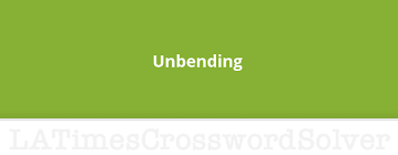 Unbending Crossword Clue