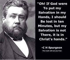 MY sheep hear MY voice, and I know them, and they follow ME; and I give  them eternal life, and they will never perish; and no one will snatch them  out of