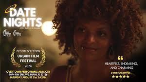 DATE NIGHTS” Summer Screenings Continues…⁣ ⁣ Miami Premiere Labor Day  Weekend⁣ ⁣ ** SATURDAY AUGUST 31ST 2:42PM **⁣ Overtown Performing Arts  Center (OPAC)⁣ 1074 NW 3rd Avenue Miami, Florida 33136⁣ ⁣