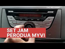 Adjust jam / minit guna arrow (pusing button volume bulat untuk ubah jam) 6. Wn Cara Set Jam Pada Player Radio Kereta Myvi Se
