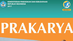 Check spelling or type a new query. Buku Prakarya Kelas 7 Kurikulum 2013 Revisi 2017 Siswa Guru