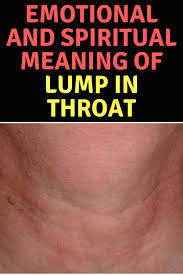 Feeling A Lump In Your Throat Without Having An Actual Lump Is Known As Globus Sensation Lumpunderneathskin Re In 2020 Lump In Throat Spiritual Meaning Strep Throat