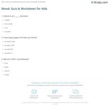 In this music trivia questions and answers, there are too many categories present including the hip hop, classical, '80s, 90's rock music and many more. Wood Quiz Worksheet For Kids Study Com