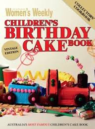 Easy cake decorating cake decorating tutorials cake images cake pictures fondant cakes cupcake cakes baptism cupcakes first holy. Children S Birthday Cake Book Vintage Edition By The Australian Women S Weekly 9781742450582 Dymocks