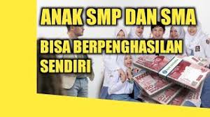 7 Cara Anak Smp Dan Sma Menghasilkan Uang Youtube
