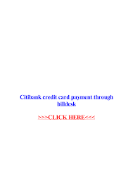 Kindly make your payment once again. Http Sorailot Files Wordpress Com 2014 12 Citibank Credit Card Payment Through Billdesk Pdf