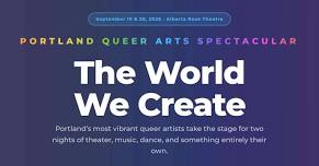 Portland Queer Arts Spectacular