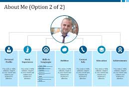 What you will have is a extra engaged audience, and the go with the flow of all the ppt templates and ppt designs can be downloaded as.pptx file format compatible with all the recent version of microsoft powerpoint 2007. About Me Personal Profile Work Experience Hobbies Contact Info Powerpoint Presentation Slides Ppt Slides Graphics Sample Ppt Files Template Slide