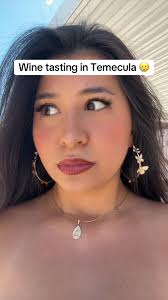 Wine was delicious tho 😅😅🫶🏽 #temecula #california