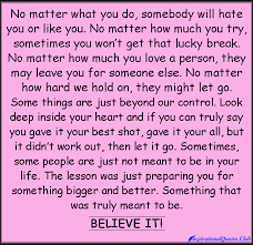 No matter what you do, somebody will hate you or like you. No ... via Relatably.com