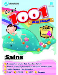 Dskp sains tahun 4 sjkc. Smart 1001 Bank Soalan Sains Tahun 4