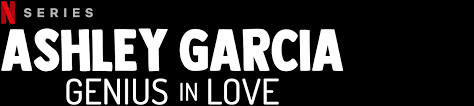 Ashley Garcia Genius In Love Netflix Official Site Casting genius stamina umbral ward. ashley garcia genius in love netflix