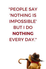 9 Quotes From Christopher Robin That Are Good For The Soul Movie Quotes Inspirational Movie Quotes Funny Christopher Robin Quotes