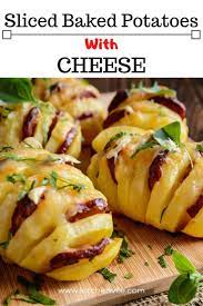 Sliced Baked Potatoes With Cheese In 2020 Baked Potato With Cheese Baked Potato Slices Baked Dishes