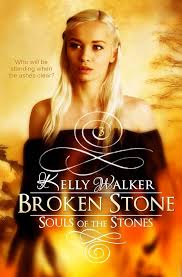 Broken Stone (Souls Of The Stones): 9781489544025: Walker, Kelly: Books
