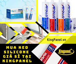 MUA KEO SILICONE GIÁ SỈ TẠI KINGPANEL - kingpanel.vn - Số 1 Việt Nam về  Panel cách nhiệt, cách âm
