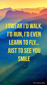 Just To See You Smile Smile Quotes Happy Quotes Smile This Is Us Quotes