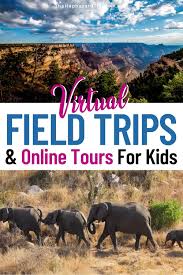 Virtual Field Trips Zoos Aquariums Safaris Museums Tours More Virtual Tours For Kids Video In 2020 Virtual Field Trips Elementary Homeschool Field Trips Field Trip