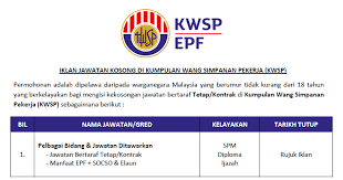 Kumpulan wang simpanan pekerja health withdrawal purpose this withdrawal allows you to withdraw your savings from account 2 to pay for medical expenses incurred for the treatment of critical illnesses. Permohonan Jawatan Kosong Di Kumpulan Wang Simpanan Pekerja Kwsp Kelayakan Spm Diploma Ijazah