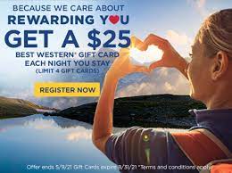 Here are the full details of this promotion. Expired 3 Best Western Deals 25 Bonus Card Per Night 20 Bonus Card When Buying 100 Gift Cards 10 Chase Offer