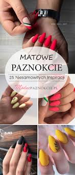 Top 25 Niesamowitych Inspiracji Na Matowe Paznokcie Modne Paznokcie