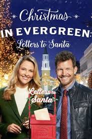 Watch Full Christmas In Evergreen Letters To Santa For Free In 2020 Hallmark Christmas Movies Santa Letter Christmas Movies
