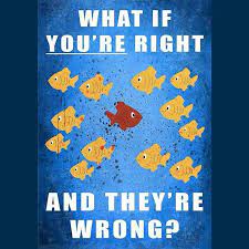 You might be a good person, but you're just wrong.' this is the very opposite of the attitude expressed in Silvio De Rossi On Twitter What If You Re Right And They Re Wrong Remember Quoteoftheday Http T Co Nv92sses1a