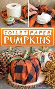 More thanksgiving pumpkin dessert ideas. Diy Fall Decor Idea Toilet Paper Pumpkins Cheap Easy