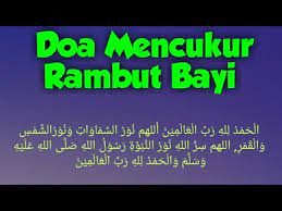 Doa Cukur Rambut Bayi Saat Marhaban