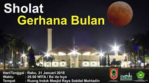 Dan yang dimaksud dengan khusuf (gerhana bulan) adalah meurpakan peristiwa saat cahaya bulan menghilang baik sebagian atau total pada malam hari karena terhalang oleh bayangan bumi karena posisi bulan yang berada di balik bumi dan matahari. Gerhana Bulan Total Super Blood Moon 28 Juli 2018 Ini Niat Shalat Sunnah Gerhana Sendirian Banjarmasin Post