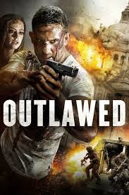 Watch Outlawed ｆｕｌｌ ｍｏｖｉｅ Hd1080p Sub English หน งแอ คช น