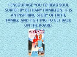 Soul surfer is based on the true story of bethany hamilton, a champion surfer who in her early teens was attacked by a shark and lost almost all of her left arm. Soul Surfer By Bethany Hamilton Sources Ppt Download