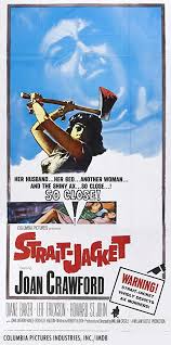 Svengoolie” presents his big coast-to-coast premiere of “Strait-Jacket”  (1964), this Sat.