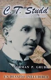 C.T. STUDD DEPORTISTA Y MISIONERO: Un desafío ineludible (9789589149225):  Grubb Norman: CLC Ecuador