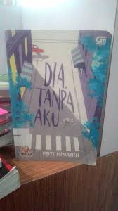 Vanya memng cewek yang kecil tapi rada galak. Sinopsis Buku Dia Tanpa Aku