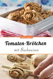 Tomaten Krauter Brotchen Rezept Lebensmittel Essen Rezepte Buchweizen