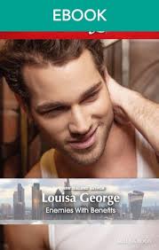 Enemies With Benefits by Louisa George