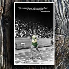 Poster Heaven To Give Anything Less Than Your Best Is To Sacrifice The Gift Steve Prefontaine 11x17 Posters Available For 12 And Free Shipping Link In Bio Pre Prefontaine Inspirationalquotes Runner
