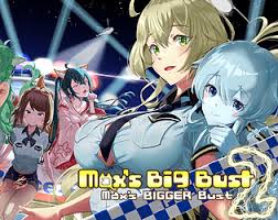 Max's Big Bust 2 - Max's Bigger Bust | Launch Sale by Lach - itch.io