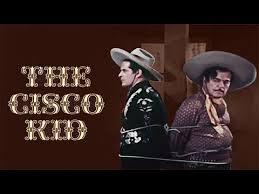 The Cisco Kid Season 1 Episode 10 The Will Duncan Renaldo Leo Carrillo Youtube