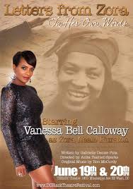 Vanessa Bell Calloway Plays Zora Neale Hurston June 19 & 20, 2015 in DC  Black Theatre Festival