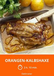 Orangen Kalbshaxe Rezept Kalbshaxe Rezepte Lebensmittel Essen